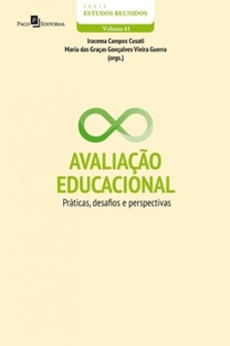 Avaliação educacional: práticas, desafios e perspectivas