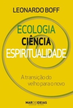 Ecologia, Ciência, Espiritualidade