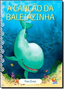 Autores Premiados: Cancao Da Baleiazinha, A