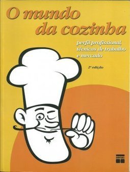 O - perfil profissional Mundo da cozinha