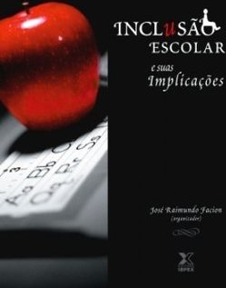 INCLUSAO ESCOLAR E SUAS IMPLICACOES