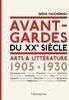 AVANT-GARDES DU XXE SIECLE: ARTS ET LITT... 1905-1930