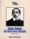 Santos Dumont: Ares Nunca Dantes Navegados