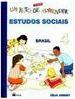 Jeito de Aprender: Estudos Sociais - Brasil - 4, Um - 1 grau