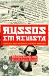 Russos em revista: a Revolução Russa nas revistas ilustradas brasileiras