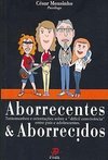 Aborrecentes & Aborrecidos: Testemunhos e Orientações Sobre a...