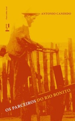 Os parceiros do Rio Bonito: estudo sobre o caipira paulista e a transformação dos seus meios de vida