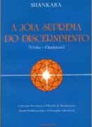 A Jóia Suprema do Discernimento: Viveka-Chudamani