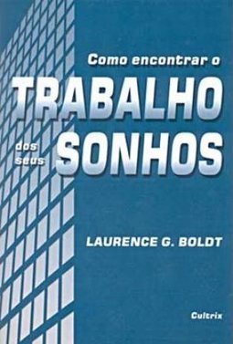 Como Encontrar o Trabalho dos Seus Sonhos