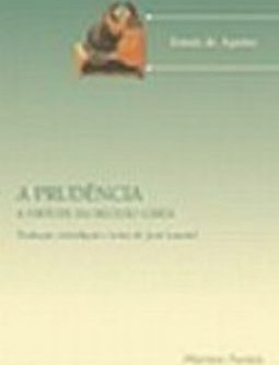 A Prudência: a Virtude da Decisão Certa