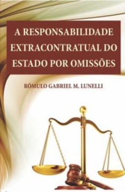 A Responsabilidade Extracontratual do Estado por Omissões