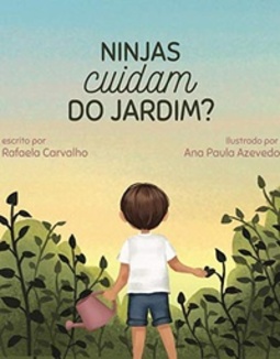 Ninjas Cuidam do Jardim?