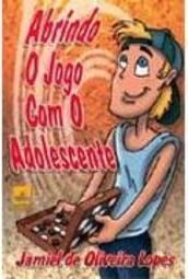 Abrindo o Jogo com o Adolescente