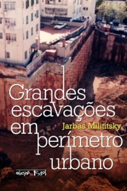 Grandes escavações em perímetro urbano