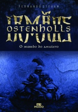 Irmãos Ostenholls: O segredo do amuleto