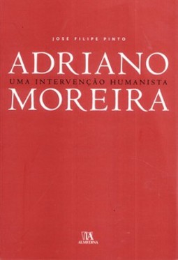 Adriano Moreira: uma intervenção humanista