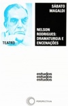 Nelson Rodrigues - Dramaturgia e Encenações