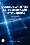 Desenvolvimento e modernização institucional: uma sociologia da inovação tecnológica nos poderes do estado