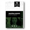 Amazônia Urgente (Biblioteca Básica Brasileira - Cultive um Livro)