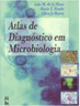 Atlas de Diagnóstico em Microbiologia