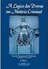 A Lógica das Provas em Matéria Criminal