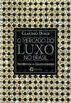 O Mercado do Luxo no Brasil