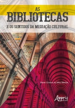 As bibliotecas e os sentidos da mediação cultural