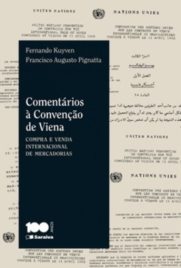 Comentários à convenção de Viena: compra e venda internacional de mercadorias