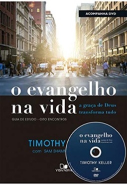 O Evangelho na Vida.