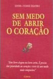 Sem Medo de Abrir o Coração
