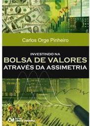 Investindo na Bolsa de Valores Através da Assimetria