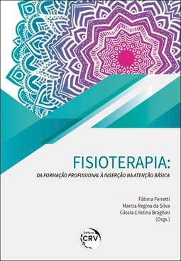 Fisioterapia: da formação profissional à inserção na atenção básica