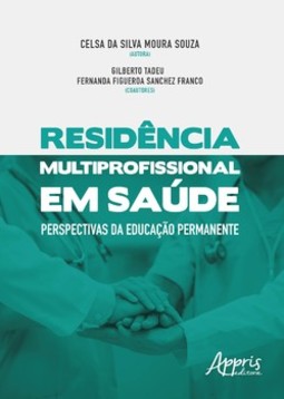 Residência multiprofissional em saúde: perspectivas da educação permanente