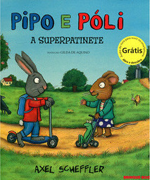 Pipo e Póli: A Superpatinete