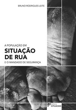 A população em situação de rua e o mandado de segurança