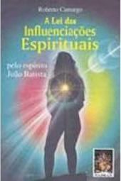 A Lei das Influenciações Espirituais