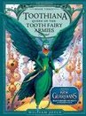 Toothiana, Queen of the Tooth Fairy Armies (The Guardians Book 3)