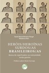 Heróis/heroínas surdos/as brasileiros/as: busca de significados na comunidade surda gaúcha