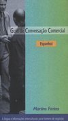 Guia De Conversação Comercial : Espanhol