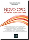 Novo Cpc Reflexões e Perspectivas