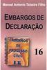 Cadernos de Processo Civil: Embargos de Declaração - vol. 16