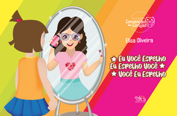 Eu você espelho, eu espelho você, você eu espelho