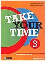 Take Your Time - 3 - 1 grau