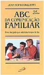 ABC da Comunicação Familiar