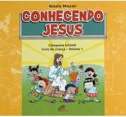 Conhecendo Jesus - Livro da criança Vol. 1
