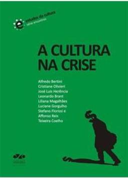 A CULTURA NA CRISE