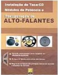 Instalação de Toca-CD, Módulos de Potência e Recup. de Alto-Falantes