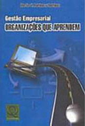 Gestão Empresarial: Organizações que Aprendem