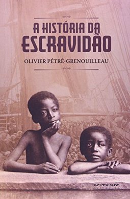 A Historia Da Escravidao
