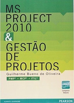 MS Project 2010 e gestão de projetos: PMP, MCP, ITIL